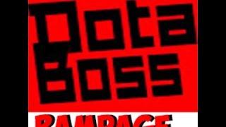 Нарезочка RAMPAGE (DOTA BOSS) от A_RESS