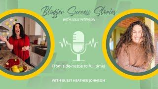 #149: One blogger's story of side-hustle to full-time professional