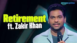 Retirement | @ZakirKhan  | Stand Up Comedy | Zakir Khan: Mannpasand | Prime Video India