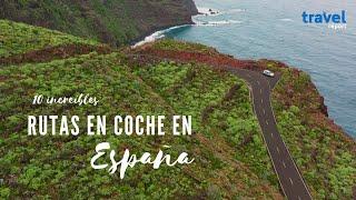 Las 10 mejores rutas en coche en España