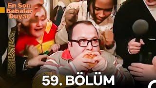 En Son Babalar Duyar 59. Bölüm