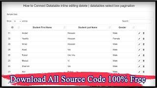 How to Connect Datatable inline editing delete | Datatables Select Box Pagination