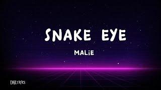 Malie - Snake Eye (Lyrics)