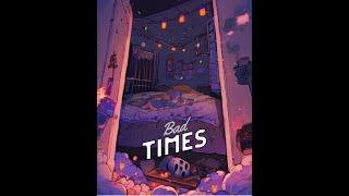 Bad times (prod. Fukk2Beatz VI) [Official Lyric Video]