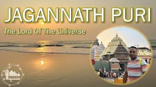 Jagannath Puri; the story of the Lord of the Universe