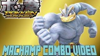 Machamp Combo Video | Pokken Tournament