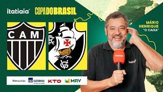 ATLÉTICO X VASCO AO VIVO NA ITATIAIA | REACT DA COPA DO BRASIL 2024