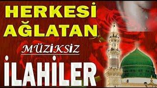 AĞLATAN İLAHİLER (MÜZİKSİZ)