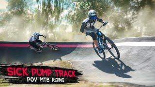 SICK PUMP TRACK MTB RIDING | INSANELY FUN RIDING ► [ Today We Ride ]