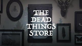 The Dead Things Store