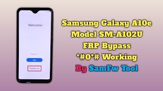 Samsung A10e FRP Bypass By SamFw FRP Tool A102U Google Account Unlock Android 11 New Security