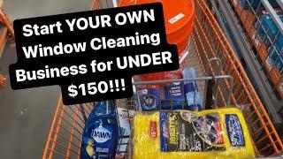 Start Your Own Window Cleaning Business for Under $150! | Beginner's Guide