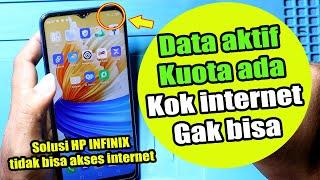 Cara mengatasi hp infinix tidak bisa akses internet | Kuota ada tapi tidak bisa internet hp infinix