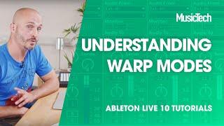 Ableton Live Tutorials: Understanding Warp Modes