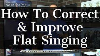 ASK VSA - How To Correct & Improve Flat Singing!