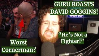 MMA GURU Brutally ROASTS David Goggins's Corner Work With Tony Ferguson!