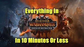 Everything In Omens of Destruction In 10 Minutes Or Less - Total War Warhammer 3