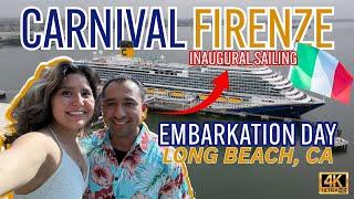 Carnival Firenze | Original Inaugural Sailing | Embarkation Day | New West Coast Ship