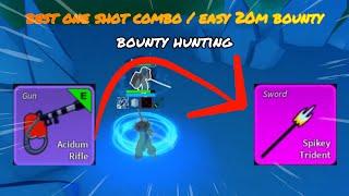 BEST ONE SHOT COMBO / EASY 20M BOUNTY ︱BOUNTY HUNTING︱BLOX FRUITS