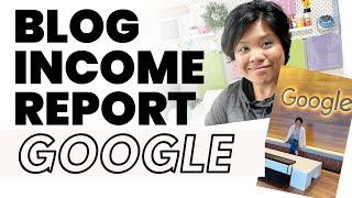 Blog Income Report as a Blogger (and a Tour of the Google Offices) - Opportunities Blogging Provides