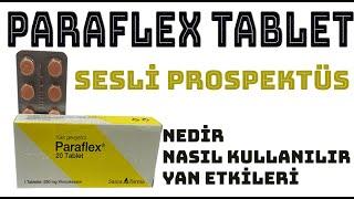 PARAFLEX (Klorzoksazon) Nedir, Niçin Kullanılır, Nasıl Kullanılır, Yan Etkileri Nelerdir?