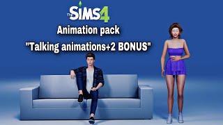 Animation pack Sims 4(Talking animations + 2 BONUS)/(DOWNLOAD)