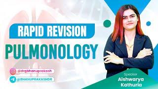 Rapid Revision  Pulmonology Internal Medicine  For FMGE and NEET PG