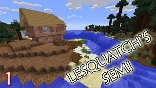 LeSquatch's Semi :: New Start! :: Ep. 1 ( Minecraft Modded 1.10.2 )