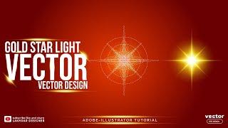 Learn How to Create a Vector Sparkle gold star light  in Adobe Illustrator cc