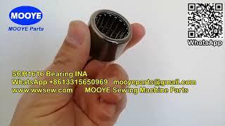 SCH1616 Bearing INA MOOYE Sewing Machine Parts - www.wwsew.com