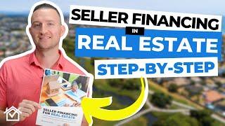 How Seller Financing Works In Real Estate [STEP-BY-STEP]