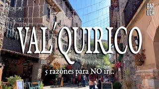 NO VAYAS A VAL´QUIRICO || MI EXPERIENCIA 