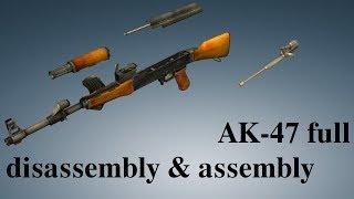 AK-47: full disassembly & assembly