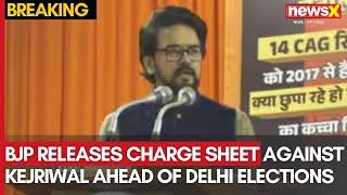 BJP’s Anurag Thakur Releases ‘Charge Sheet’ Against AAP's Arvind Kejriwal | NewsX