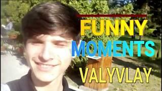 -=[FunnyMoments] - Ep1 - ValyVlay =-