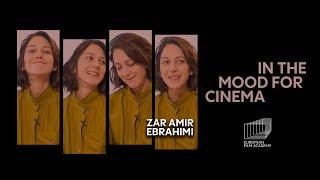 Zar Amir Ebrahimi - In the Mood for Cinema