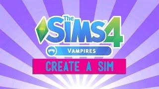 The Sims 4: VAMPIRES (Game Pack) - Complete Overview/Review - Part 1 - Create a Sim Showcase!