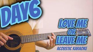 DAY6 - Love Me or Leave Me Acoustic Cover (instrumental)