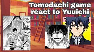 |•Tomodachi Game React to Yuuichi•|1/2|