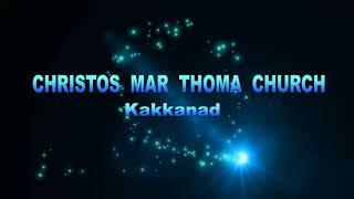 The Renovation of The CHRISTOS MAR THOMA CHURCH, Kakkanad