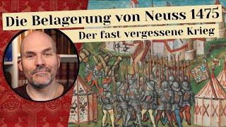 Die Belagerung von Neuss 1475 - der fast vergessene Krieg