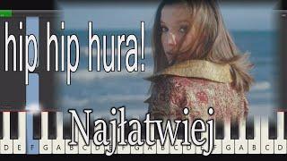 sanah – hip hip hura! - łatwa-podkład-pianino-piano-cover-keyboard-tutorial-nuty-midi-karaoke-tekst