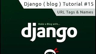 Django Tutorial #15 - Named URL's