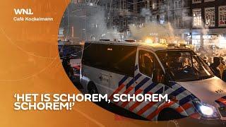 De onrust in Amsterdam maakt veel los: 'Het is schorem, schorem, schorem!'