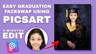 GRADUATION FACESWAP | 5 MINUTES EDIT USING PICSART