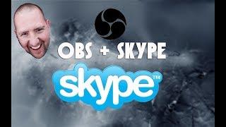 OBS Tutorial | OBS + Skype Updated