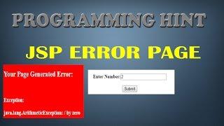 JSP Exception Handling :iserrorpage and errorpage directive attributes of jsp?By ProgrammingHint