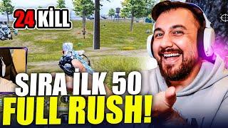 SIRA İLK 50 FULL RUSH 24 KİLLS | PUBG MOBILE