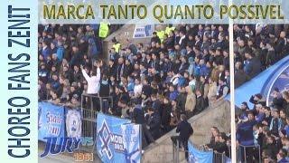 "Marca tanto quanto possivel" - choreo fans Zenit