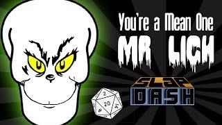 Mr. Lich - D&D Christmas Music Parody - Slap Dash